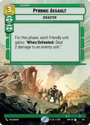 Pyrrhic Assault (Hyperspace) | Foil (374)  [Twilight of the Republic]