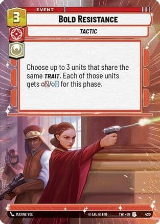 Bold Resistance (Hyperspace) |  (420)  [Twilight of the Republic]