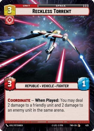 Reckless Torrent (Hyperspace) |  (429)  [Twilight of the Republic]