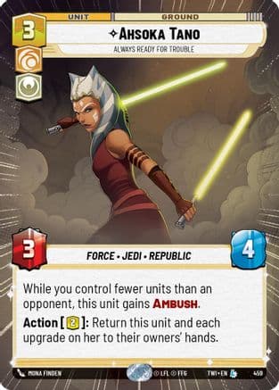 Ahsoka Tano - Always Ready For Trouble (Hyperspace) | Foil (459)  [Twilight of the Republic]