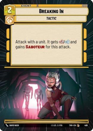 Breaking In (Hyperspace) | Foil (489)  [Twilight of the Republic]