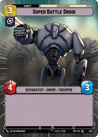 Super Battle Droid (Hyperspace) | Foil (493)  [Twilight of the Republic]