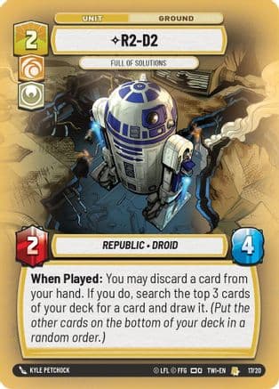 R2-D2 - Full of Solutions | Foil (17/20)  [Twilight of the Republic Weekly Play Promos]