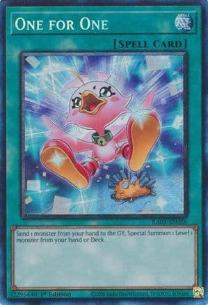 One for One (PCR) (RA03-EN056) - Quarter Century Bonanza 1st Edition