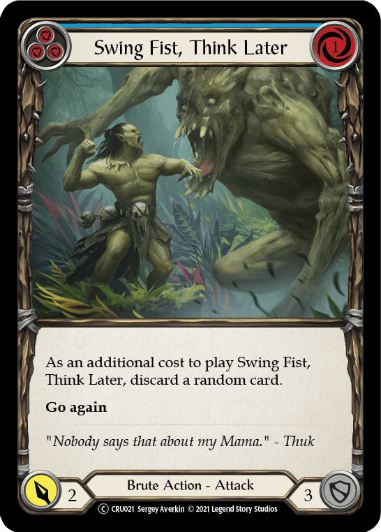 Swing Fist, Think Later (Blue) [U-CRU021] (Crucible of War Unlimited)  Unlimited Rainbow Foil