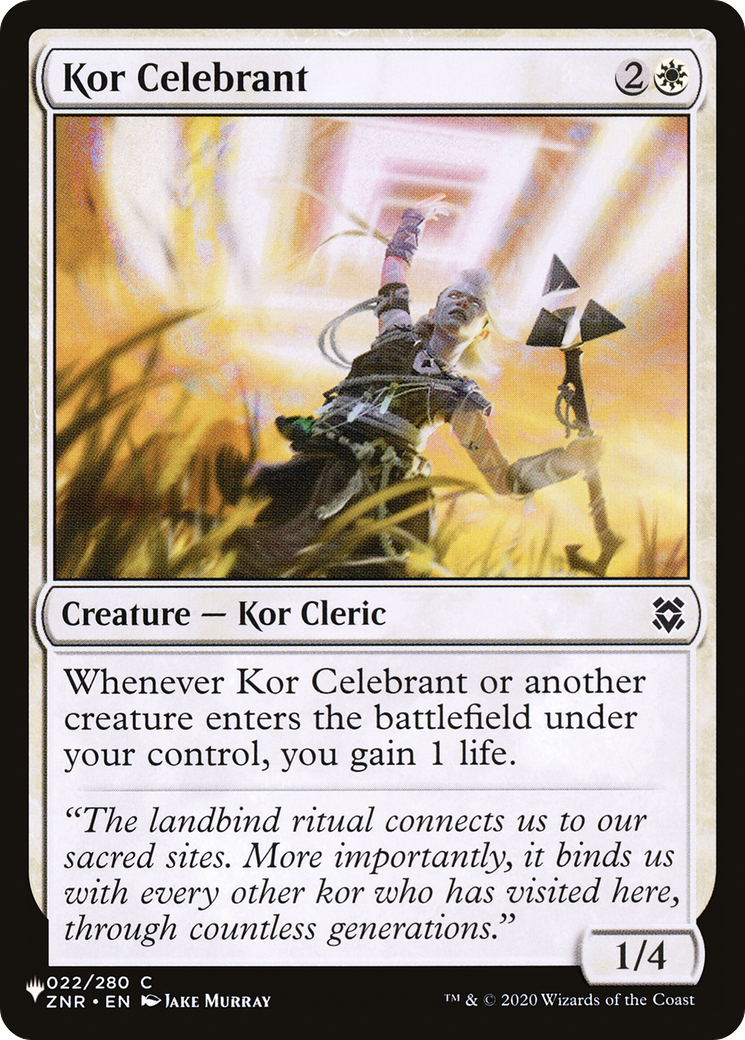 Kor Celebrant |  (ZNR-22) [The List]