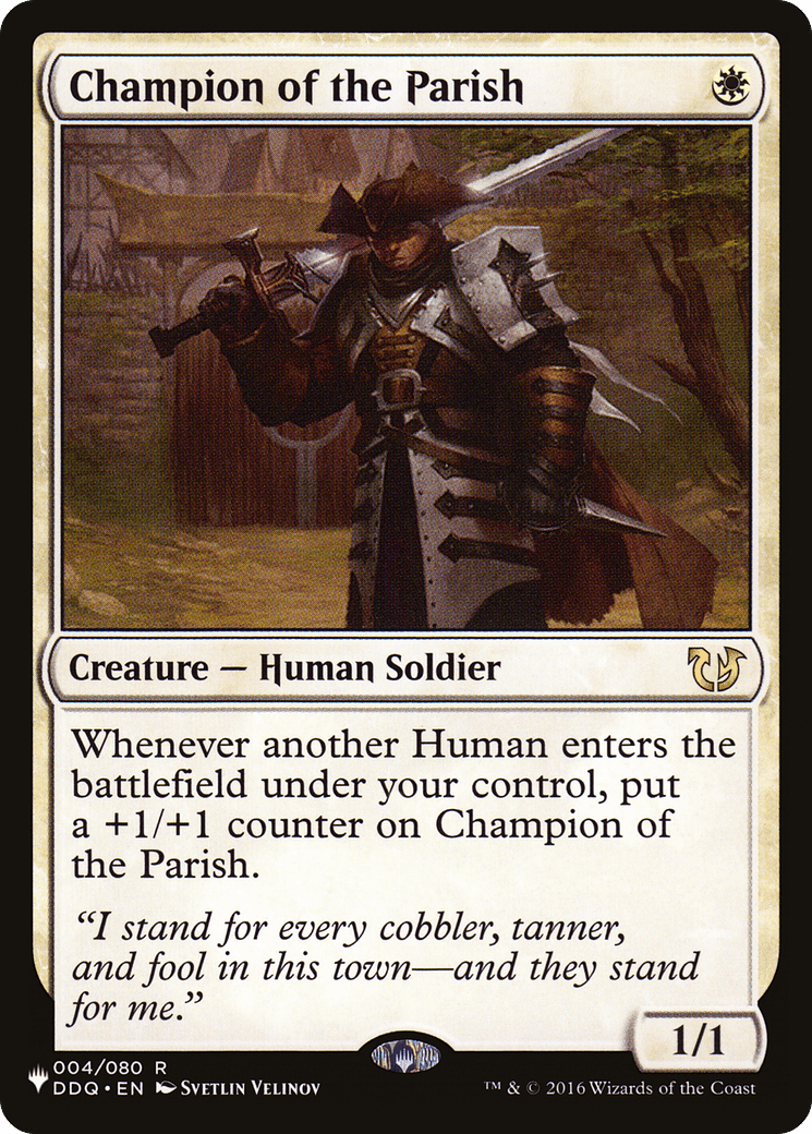 Champion of the Parish |  (DDQ-4) [The List]