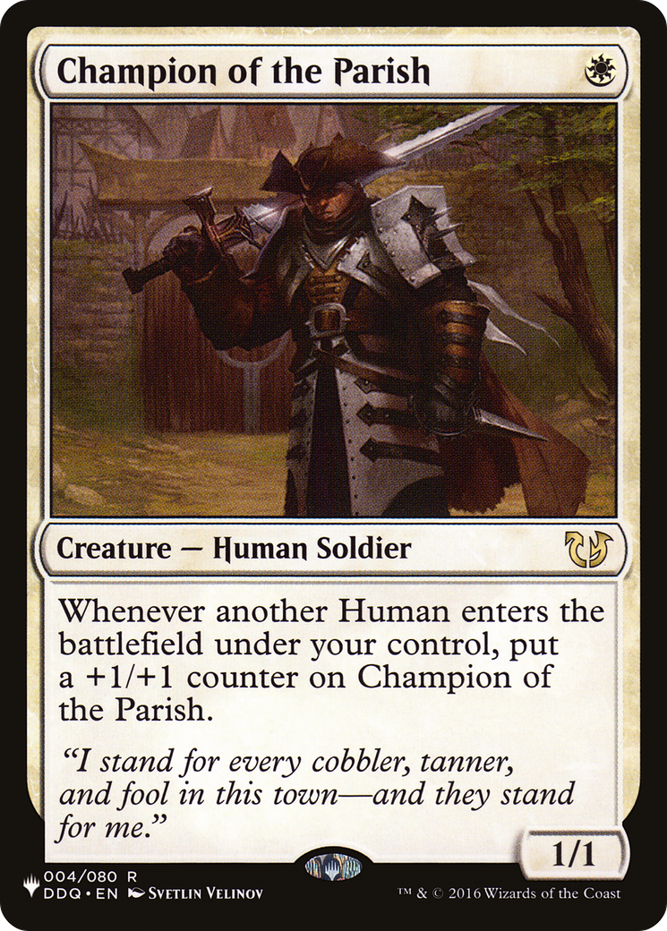 Champion of the Parish |  (DDQ-4) [The List]