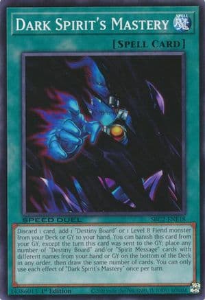Dark Spirit's Mastery (SBC2-ENE18) - Speed Duel: Battle City Finals 1st Edition