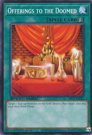 Offerings to the Doomed (SBC2-ENE22) - Speed Duel: Battle City Finals 1st Edition