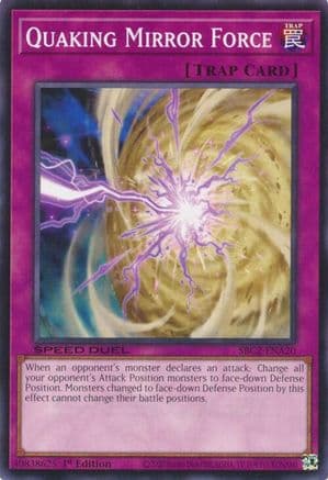 Quaking Mirror Force (SBC2-ENA20) - Speed Duel: Battle City Finals 1st Edition