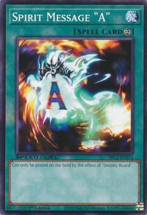 Spirit Message "A" (SBC2-ENE16) - Speed Duel: Battle City Finals 1st Edition