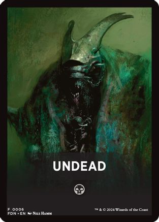 Undead Theme Card (-006) [Foundations]
