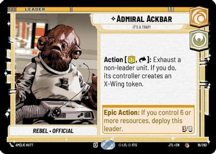 Admiral Ackbar - It's A Trap! |  (016/262)  [Jump to Lightspeed]