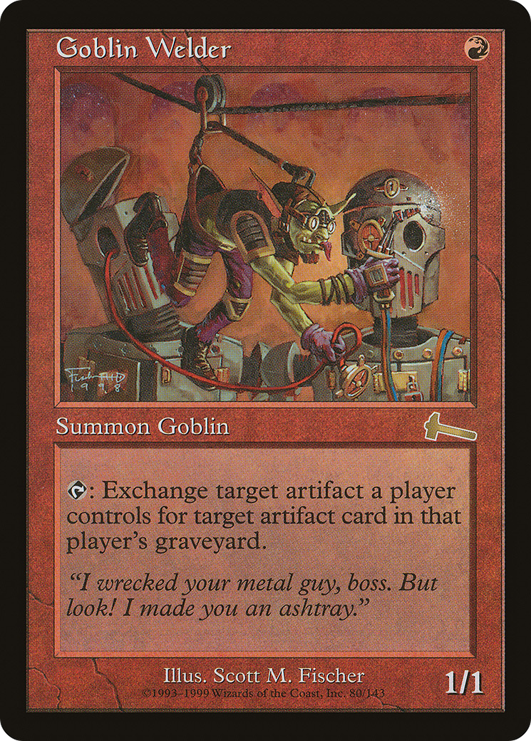 Goblin Welder [Urza's Legacy] Foil