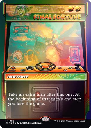 Final Fortune (Rainbow Foil) (-1956) [Secret Lair Drop Series]  Foil