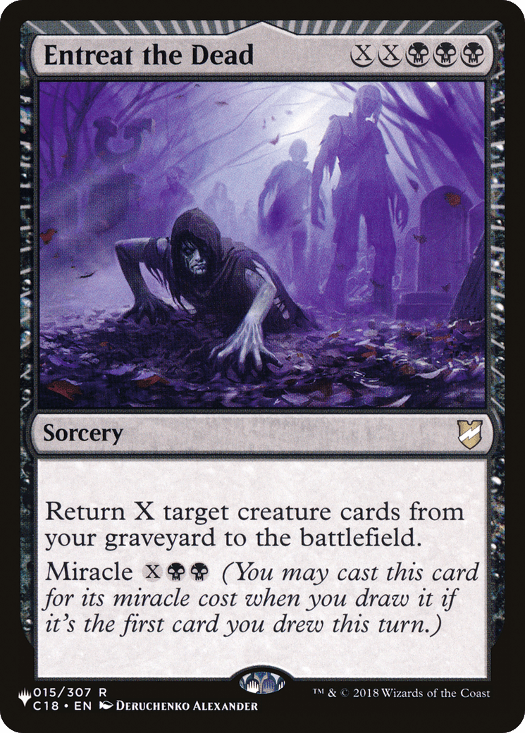 Entreat the Dead |  (C18-15) [The List]