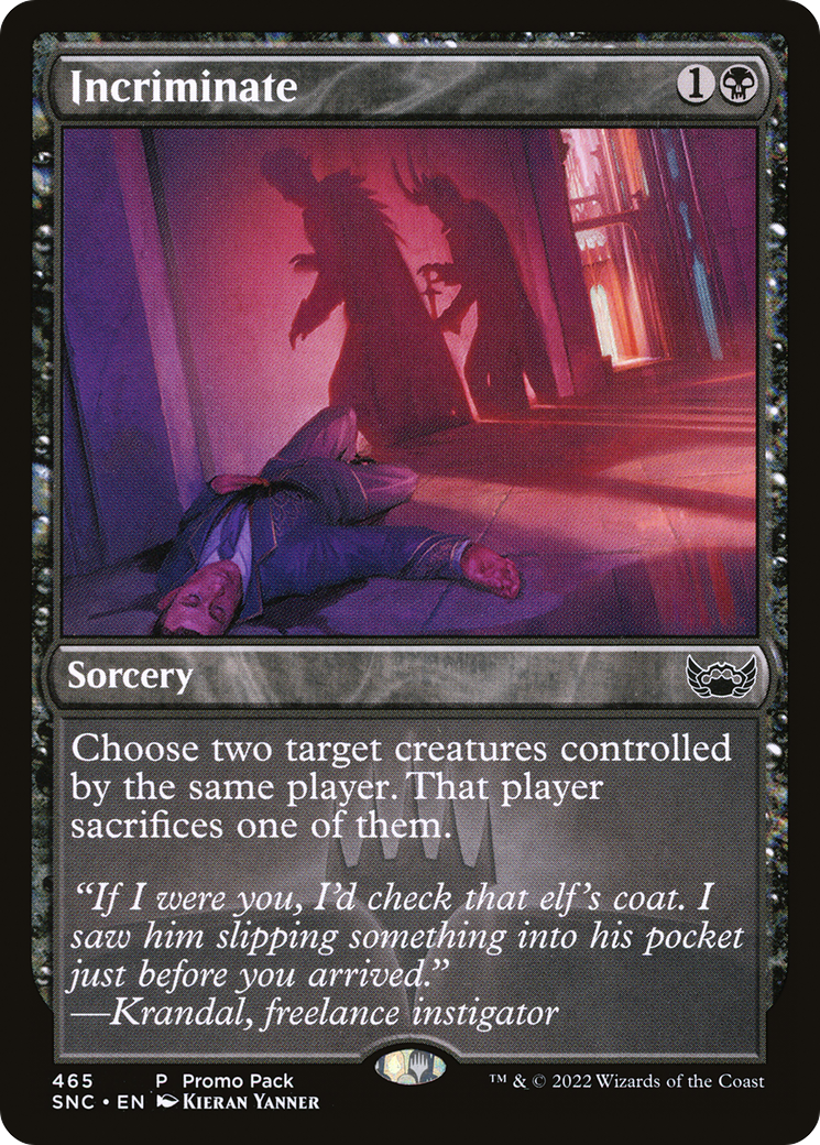 Incriminate (Promo Pack) [Streets of New Capenna] Foil