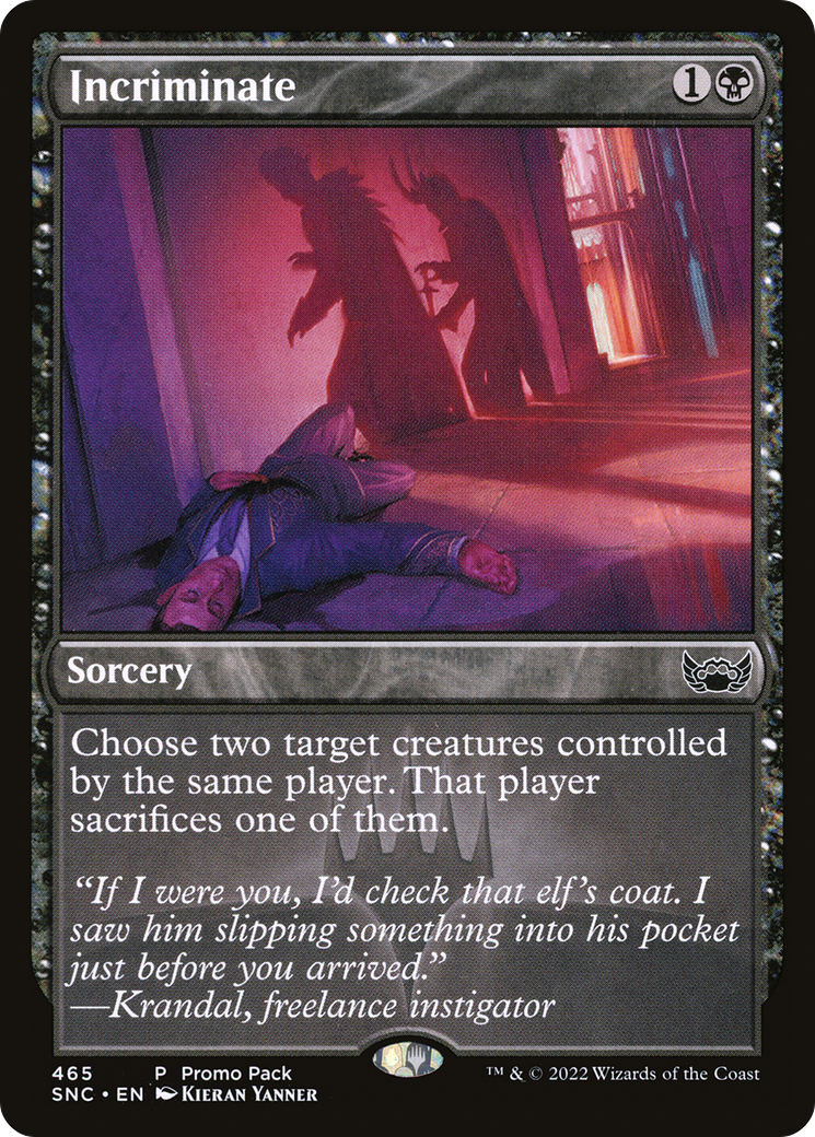 Incriminate (Promo Pack) [Streets of New Capenna] Foil