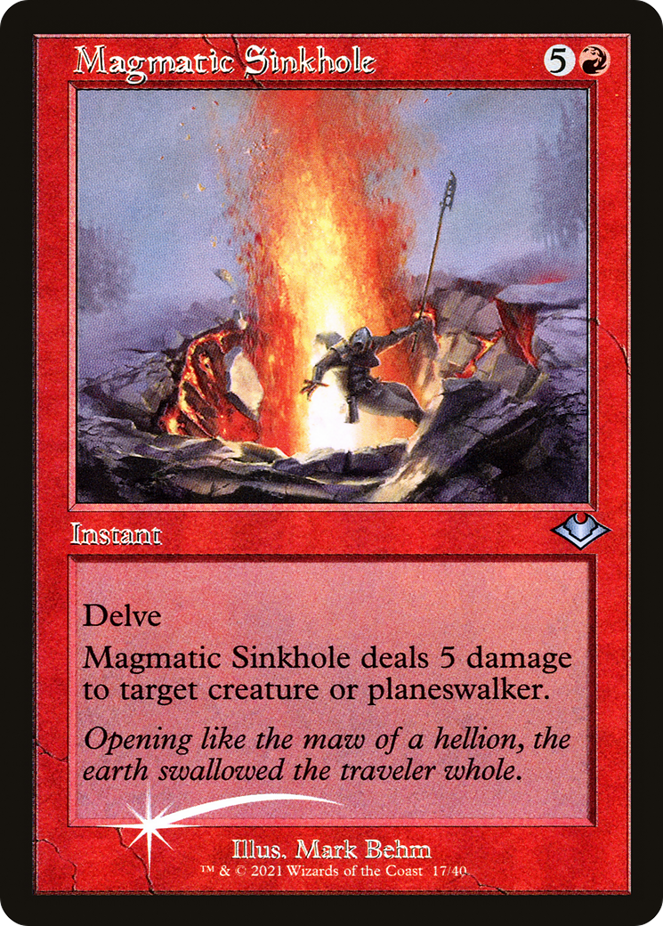 Magmatic Sinkhole (H1R-017) - Modern Horizons 1 Timeshifts Etched Foil