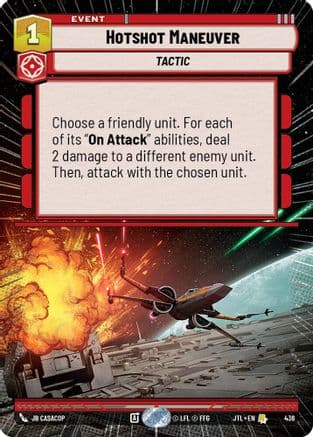 Hotshot Maneuver (Hyperspace) |  (436)  [Jump to Lightspeed]