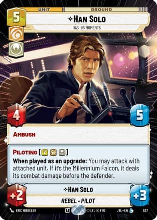 Han Solo - Has His Moments (Hyperspace Foil) | Foil (937)  [Jump to Lightspeed]