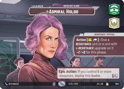 Admiral Holdo - We're Not Alone (Showcase) | Foil (1003)  [Jump to Lightspeed]