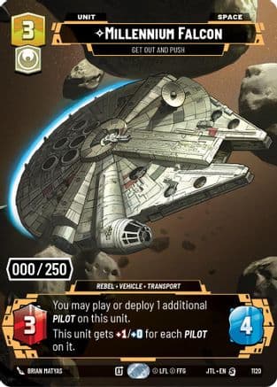 Millennium Falcon - Get Out And Push (Serialized) | Foil (1120)  [Jump to Lightspeed]