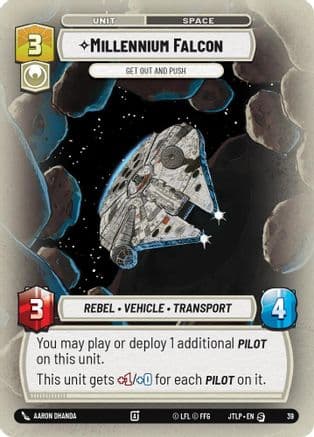 Millennium Falcon - Get Out And Push (Foil) | Foil (39)  [Jump to Lightspeed  Weekly Play Promos]