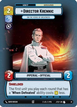 Director Krennic - On the Verge of Greatness (Foil) | Foil (21)  [Jump to Lightspeed  Weekly Play Promos]