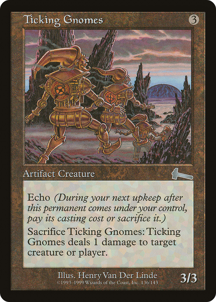 Ticking Gnomes [Urza's Legacy] Foil