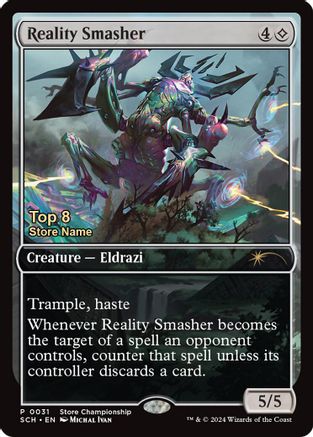 Reality Smasher (Top 8) (031) [Game Day & Store Championship Promos]
