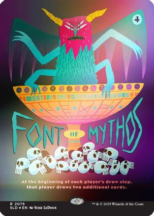 Font of Mythos (Rainbow Foil) (2075) [Secret Lair Drop Series]