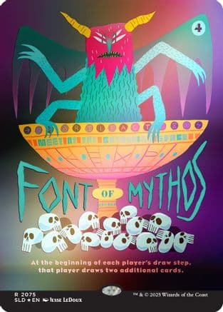 Font of Mythos (Rainbow Foil) (2075) [Secret Lair Drop Series]