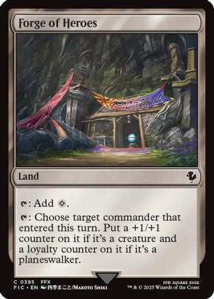 Forge of Heroes (395) [Commander: FINAL FANTASY]