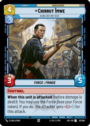 Chirrut Imwe - Blind, but not Deaf |  (067/264)  [Legends of the Force]