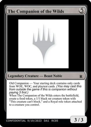 The Companion of the Wilds () [Un-Known Event Playtest Cards]