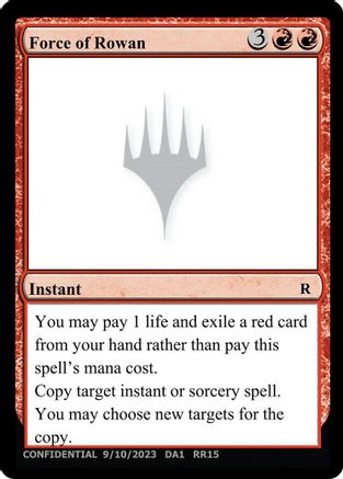 Force of Rowan () [Un-Known Event Playtest Cards]