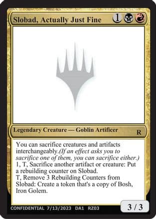 Slobad, Actually Just Fine () [Un-Known Event Playtest Cards]