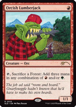 Orcish Lumberjack (2025) (2025) [Secret Lair Drop Series]