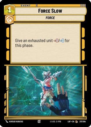 Force Slow |  (217/264)  [Legends of the Force]
