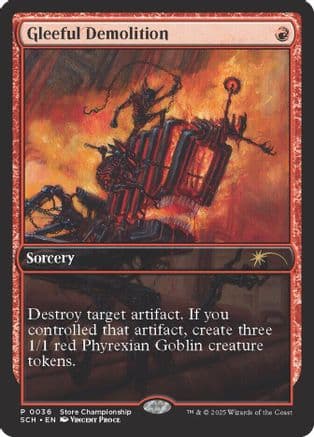 Gleeful Demolition (036) [Game Day & Store Championship Promos]
