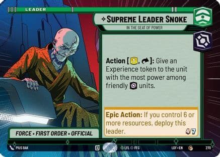 Supreme Leader Snoke - In the Seat of Power (Hyperspace) |  (270)  [Legends of the Force]
