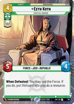Eeth Koth - Spiritual Warrior (Hyperspace) |  (361)  [Legends of the Force]