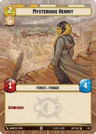 Mysterious Hermit (Hyperspace) |  (472)  [Legends of the Force]