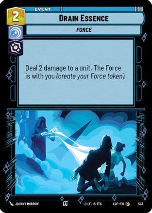 Drain Essence (Foil) | Foil (543)  [Legends of the Force]