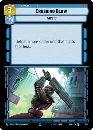 Crushing Blow (Foil) | Foil (579)  [Legends of the Force]
