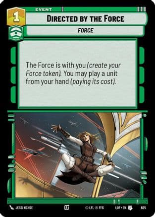 Directed by the Force (Foil) | Foil (625)  [Legends of the Force]