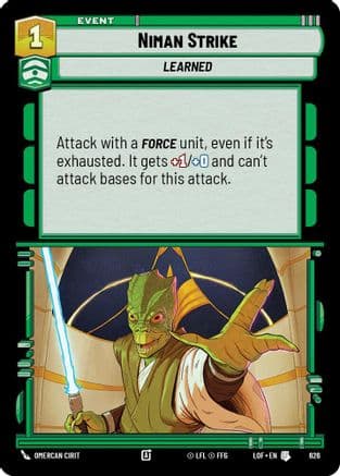 Niman Strike (Foil) | Foil (626)  [Legends of the Force]