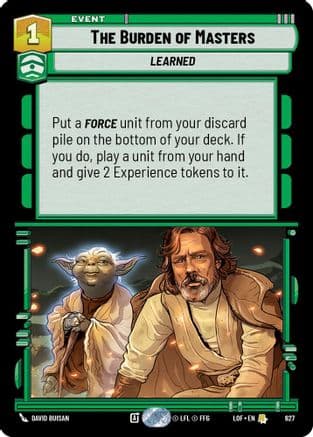 The Burden of Masters (Foil) | Foil (627)  [Legends of the Force]